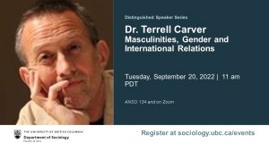 Watch: Dr. Terrell Carver “Masculinities, Gender and International Relations”