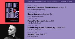 Catch Prof. Amin Ghaziani’s US book tour for Long Live Nightlife in June!